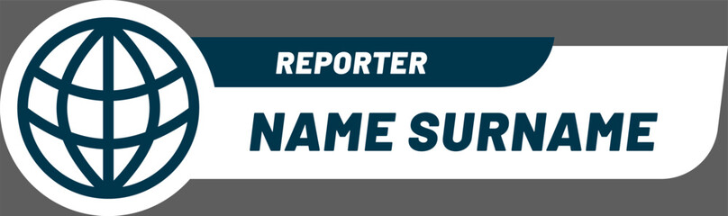 Stylish lower third graphic featuring a globe icon, perfect for displaying reporter name and surname during news broadcasts or online media