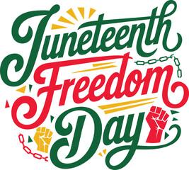 Fototapeta premium Juneteenth, Celebrate Freedom Day Handwritten Lettering. Typography Design for Greeting Card, Poster, Banner. 