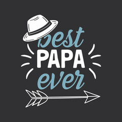 Free Download Best Papa Ever PNG, SVG, and AI Files