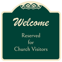 Church parking sign reserved parking for church visitors