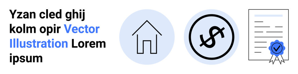 House icon, dollar sign inside circular frame, certified document with stamp. Ideal for real estate, mortgage, finance, contracts, documentation, property investment simple landing page