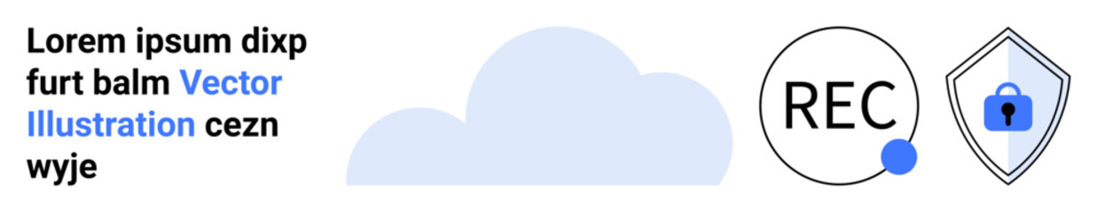 Blue cloud with shield lock for security, recording indicator highlighting surveillance, and concise text. Ideal for data security, cloud storage, online privacy, SaaS, digital protection