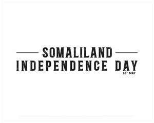 SOMALILAND Independence Day on a white background, Vector design of Independence day of SOMALILAND, Typographic Design of SOMALILAND National Day, Flag typography of SOMALILAND