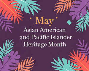Asian American and Pacific Islander Heritage Month with Vibrant Tropical Leaves for Event Graphics and Posters.