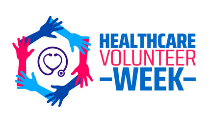 healthcare volunteer week background banner or poster design template. observed every year in  April. Holiday concept. Use to any Template, card, poster, placard, template.