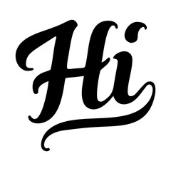 Friendly Greeting Typography, Black Calligraphy HI, vintage calligraphy word Hi