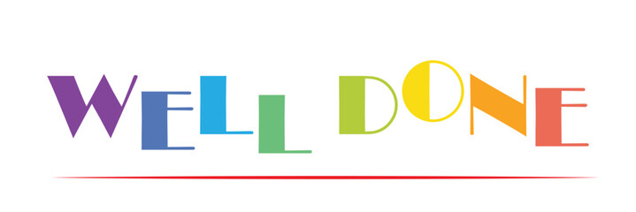 Well done vector text for card, banner, T-shirt print design, motivation poster, icon. Greeting calligraphy black 3d sign with stars. Handwritten modern brush lettering isolated on white background .