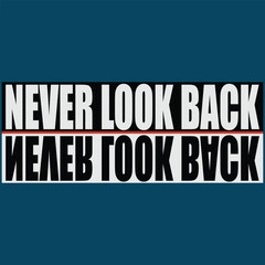 Obraz premium Motivational bold text never look back mirrored style, illustration vector style, letters style