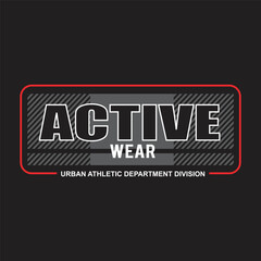 Fototapeta premium active wear design typography vector illustration