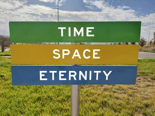 TIME, SPACE, ETERNITY: Signs etched in nature’s vastness, a cosmic trio—where time flows, space...