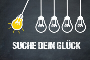 Fototapeta premium Suche dein Glück 
