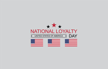 Proudly Observing National Loyalty Day in America
