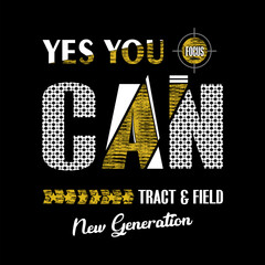 yes you can inspirational sport typography poster, illustration vector art