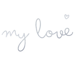 My Love Phrase Typography Design