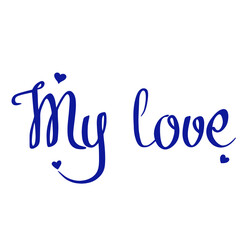 My Love Phrase Typography Design