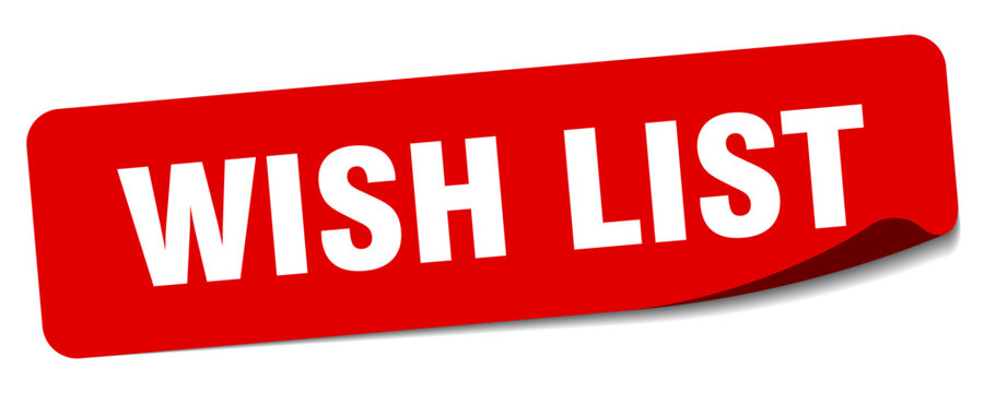 wish list sticker. wish list label