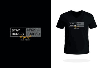 Stay Hungry Stay Foolish Shirt Artwork