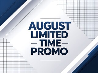 An attractive promotional advertisement banner features limited time offers in august