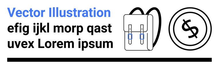 Backpack and dollar coin outline conveying finance, education, student savings, budgeting, shopping, school expenses. Ideal for financial literacy, study aid and modern economics. Abstract line flat