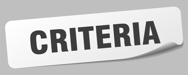 criteria sticker. criteria label