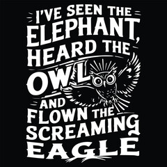 Fototapeta premium ELEPHANT HEARD THE OWL Graphic design for OWL Lovers