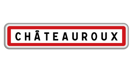 Panneau de Châteauroux, Indre, Centre-Val de Loire