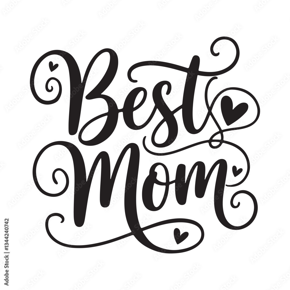 Fototapete best mom typography calligraphy lettering text typescript font design for mother's day