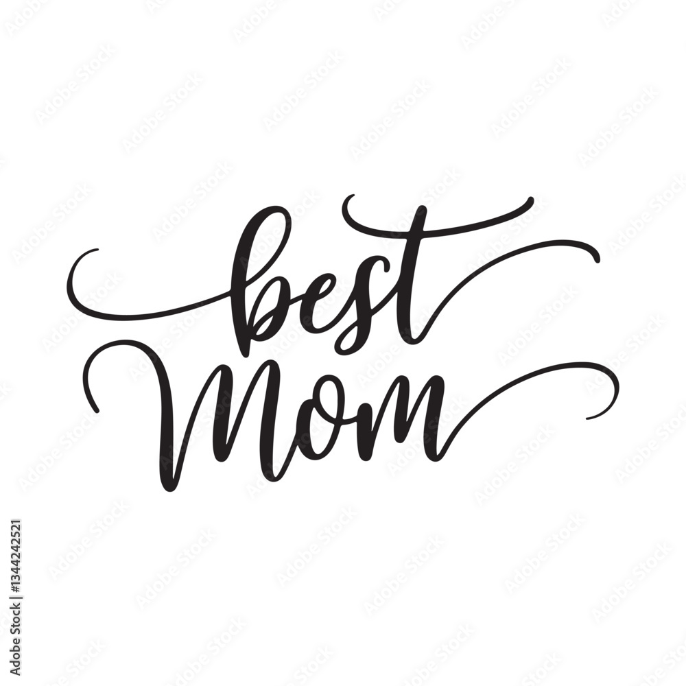 Fototapete best mom typography calligraphy lettering text typescript font design for mother's day