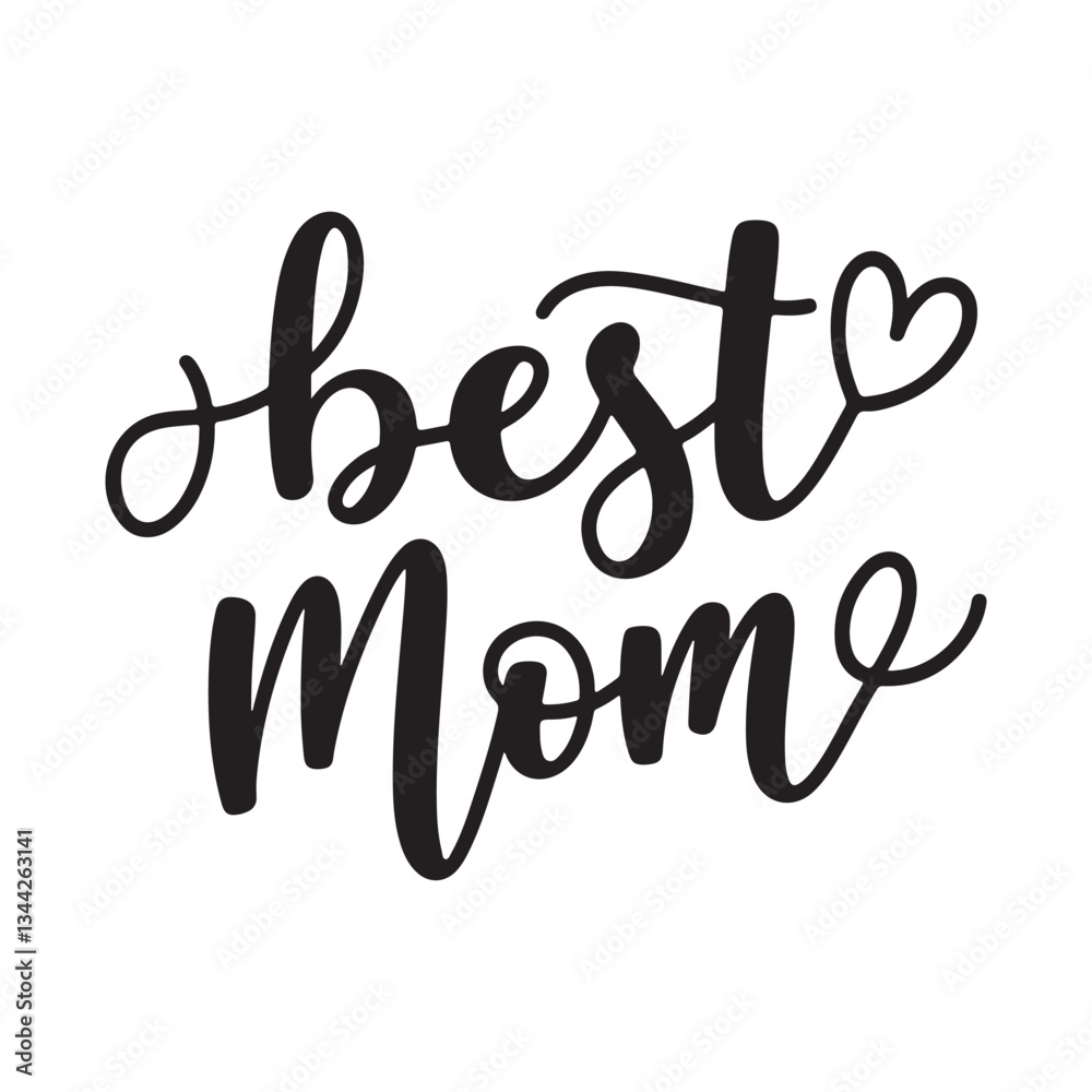 Fototapete best mom typography calligraphy lettering text typescript font design for mother's day