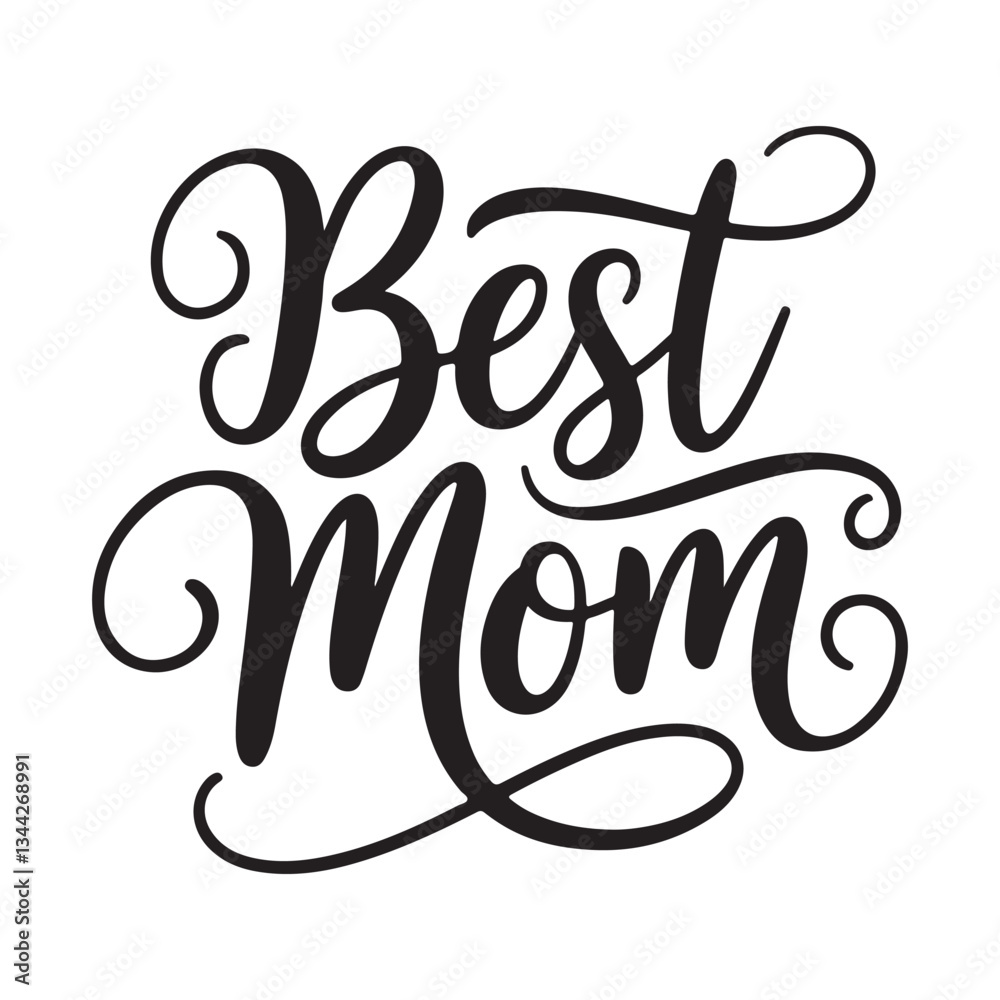 Fototapete best mom typography calligraphy lettering text typescript font design for mother's day
