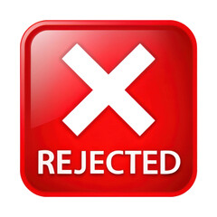 Obraz premium Red Square Sign with Bold Rejected Text