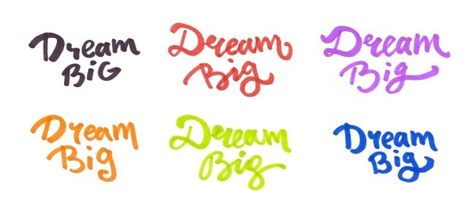 Set of hand-drawn colorful marker text “Dream Big” isolated on a white background 