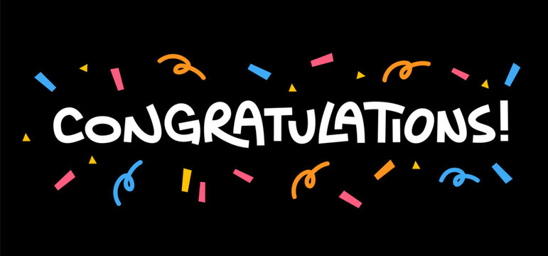 Congratulations message with confetti. Congrats lettering design for congratulating card.