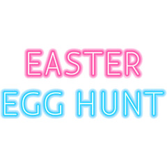 Happy Easter Egg Hunt Neon Sign. Illustration of Religious Holiday. Seasonal Greetings. Typography Text Words.