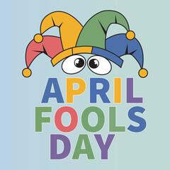 April Fools Day Jester Hat Eyes Colorful Typography Funny Celebration Graphic