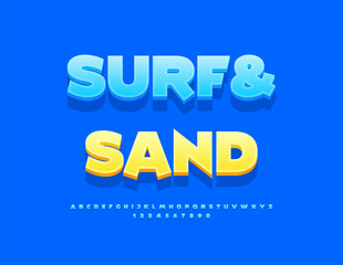 Vector Touristic template Surf and Sand. Cute Blue 3D Font. Modern Alphabet Letters and Numbers set.