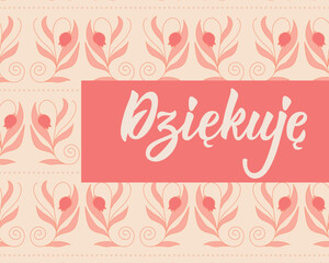 Translation from Polish - Thank you. Perfect design for greeting cards, posters and social media. Polish Lettering.