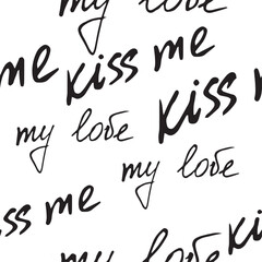 lettering kiss me, my love vector, seamless pattern for opening hand-drawn graphics in the old Doodle graphic design tableware textiles illustrations