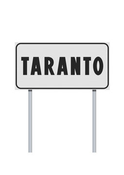 Vector illustration of the Taranto city entrance road sign on metallic posts