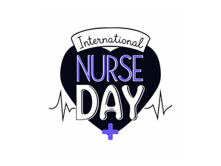 A stylized graphic commemorating International Nurses Day. typography, hart, International Nurses Day, Vector silhouette out line illustration. International Nurse's Day. 12th May. World Nurse day.