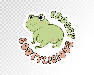 Cute cartoon frog butt drawing with slogan. Funny illustration with slogan, vector clip art.
