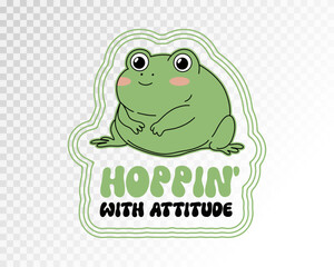 Cute cartoon frog drawing with slogan. Funny illustration with slogan, vector clip art.