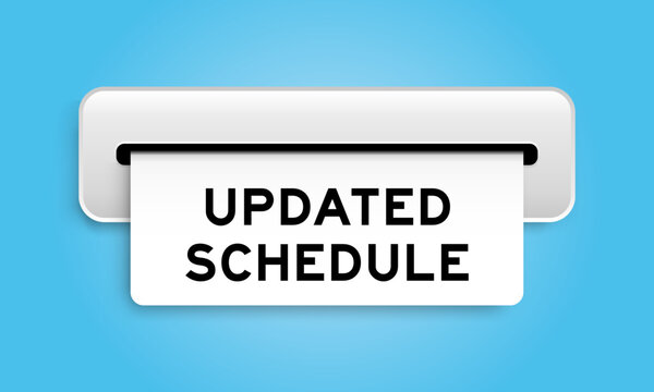White coupon banner with word updated schedule from machine on blue color background