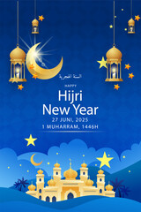 Happy New Hijri Year, Islamic New Year 1446 Hijriyah social media post, poster.
