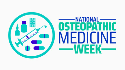 National Osteopathic Medicine Week background banner or poster design template. observed every year in  April. Holiday concept. Use to any Template, card, poster, placard, template.