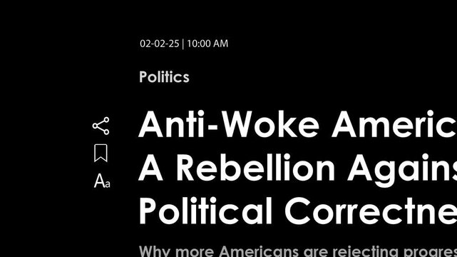 2025: Anti-Woke, Headlines News Fast Sequence