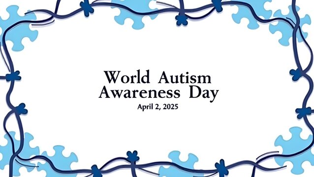A poster design created for World Autism Awareness Day 2025 April 02
