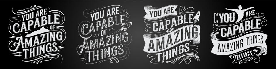 Obraz premium Chalk Typography and Motivational Sayings 
