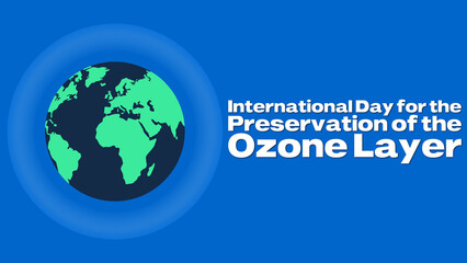 International Day for the Preservation of the Ozone Layer