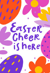 Vibrant colors and joyful designs with spring blooms and decorated eggs in a cheerful atmosphere with hand drawn text Easter Cheer is Here